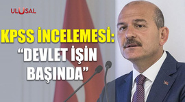 KPSS incelemesi: "Devlet işin başında"